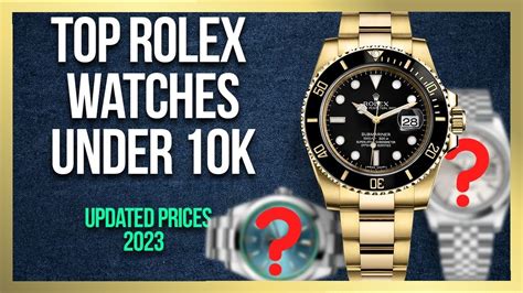 new rolex under $10 000|Rolex 10k.